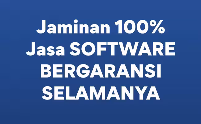 Jasa Pembuatan Software Jaminan Garansi Oke Pasti